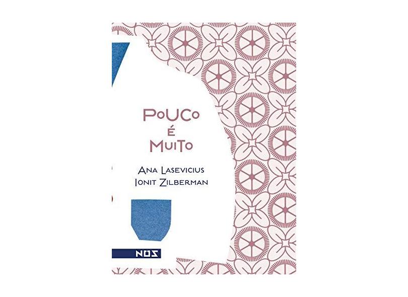 Pouco e Muito - Ana Lasevicius - 9788569020103
