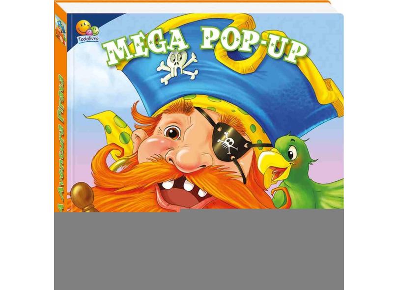 MEGA POP-UP: AVENTURA PIRATA, A - Frampton, Sue - 9788537628553