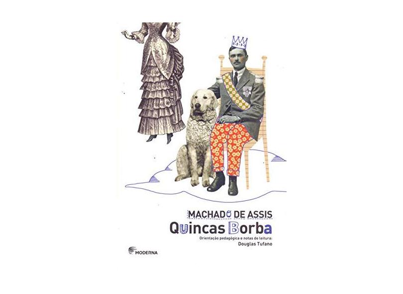 Quincas Borba - Coleção Travessias - Machado De Assis - 9788516103118
