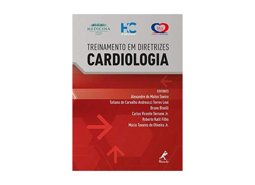 Treinamento em Diretrizes Cardiologia - Alexandre De Matos Soeiro - 9788520453988