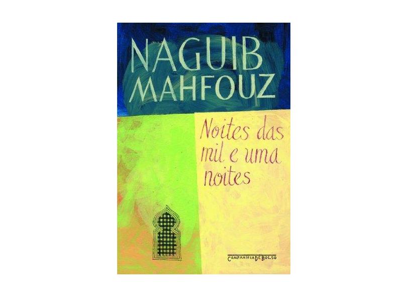 Noites das Mil e uma Noites - Ed. De Bolso - Mahfouz, Naguib - 9788535911756