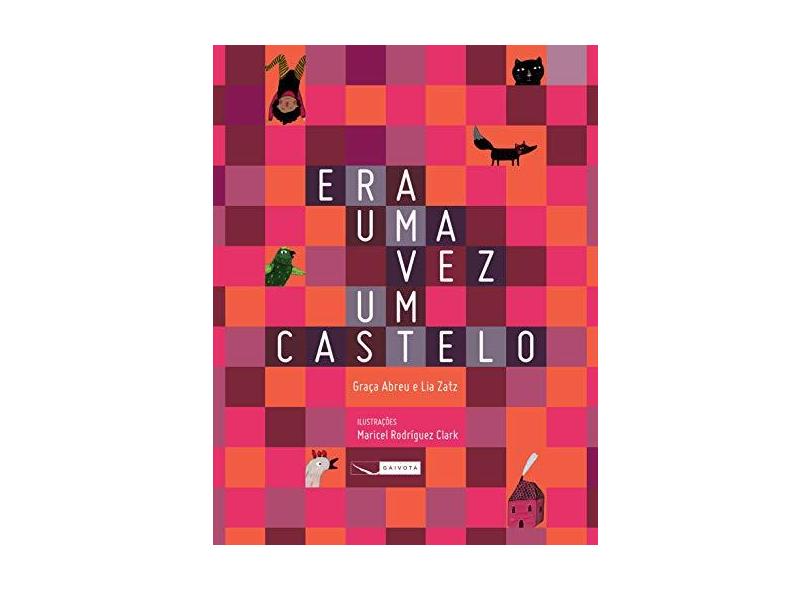 Era Uma Vez Um Castelo - Zatz,lia - 9788564816671