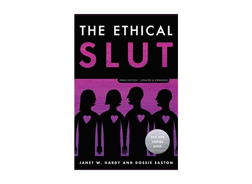 The Ethical Slut - A Practical Guide To Polyamory - "hardy, Janet W." - 9780399579660