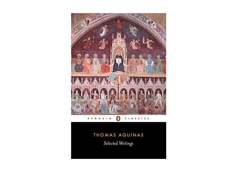 Aquinas: Selected Writings - Thomas Aquinas - 9780140436327