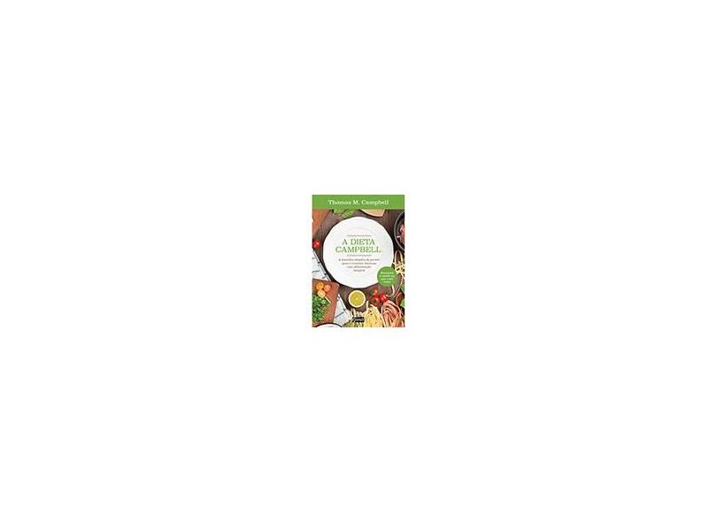 A Dieta Campbell - Campbell, Thomas M. - 9788545200628