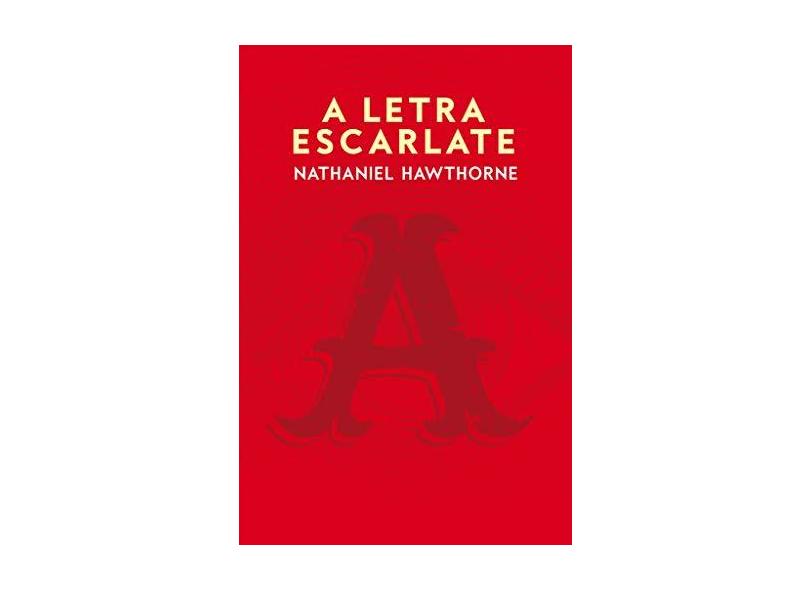 A Letra Escarlate - Nathaniel Hawthorne - 9788544001387