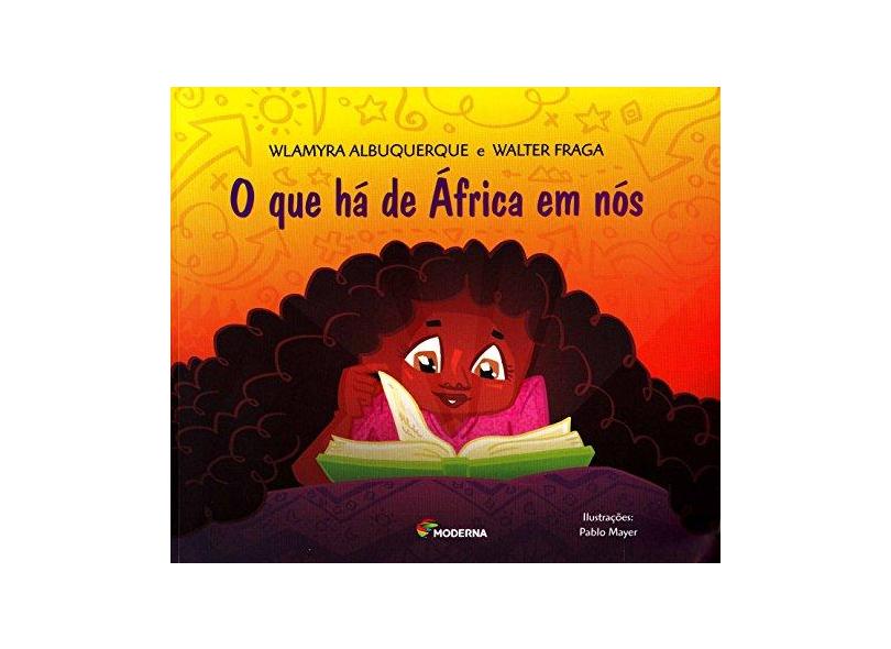O Que Há de África Em Nós - Walter Fraga - 9788516084769