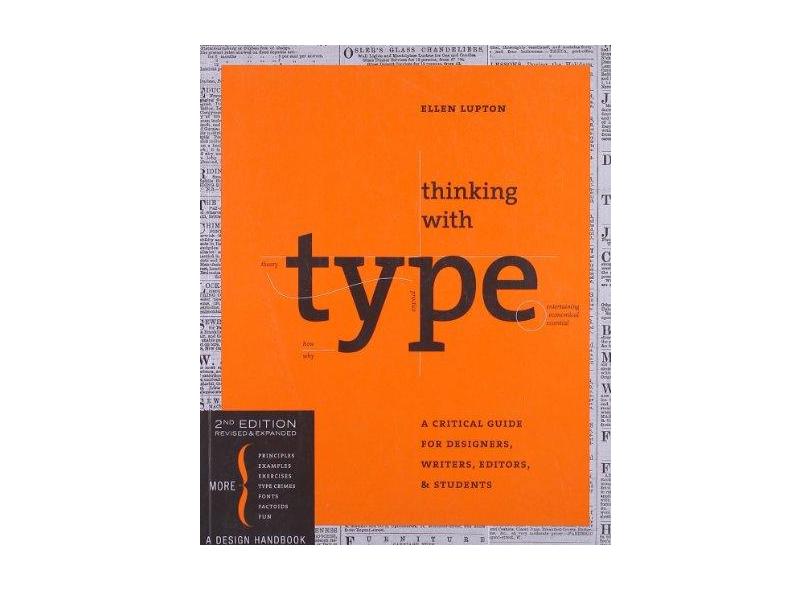 Thinking with type: A Critical Guide for Designers, Writers, Editors, & Students - Capa Comum - 9781568989693