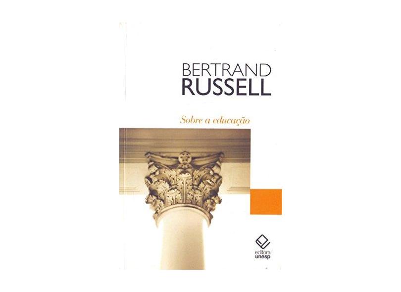Sobre Educação - Bertrand Russel - 9788539305551