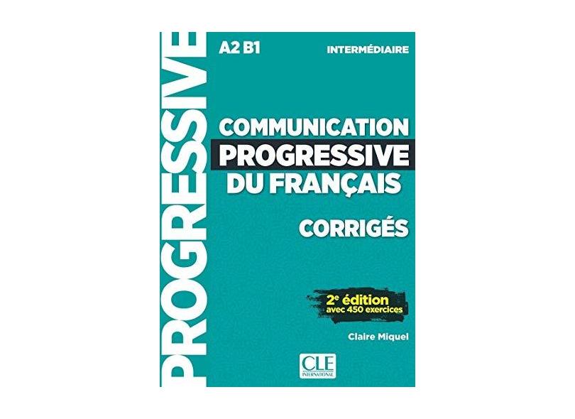 Communication Progressive Du Français, Corriges - "leroy-miquel, Claire" - 9782090384482