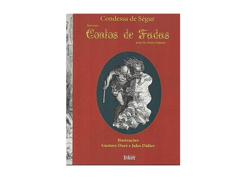 Contos de Fadas. Condessa de Ségur - Vários Autores - 9788569049012