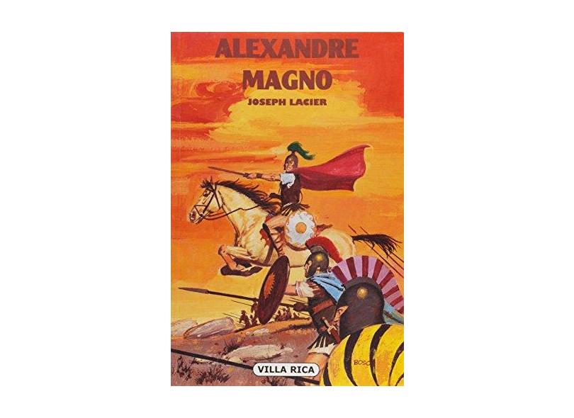 Alexandre Magno - Encadernação Desconhecida - 9788573445466