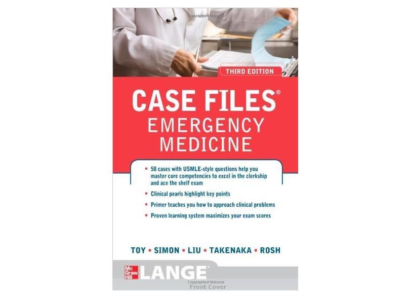 Case Files Emergency Medicine - Eugene C. Toy - 9780071768542