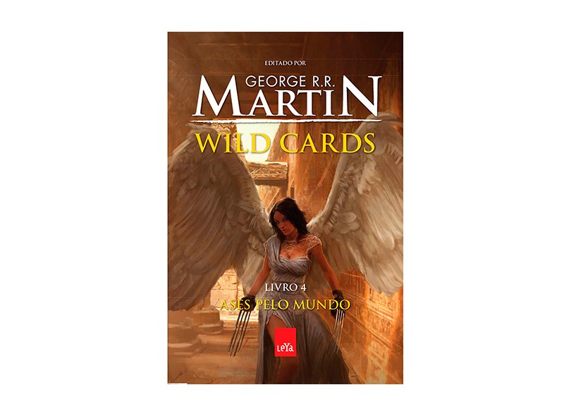 Wild Cards - Livro 4 - Ases Pelo Mundo - George R. R. Martin - 9788544101094