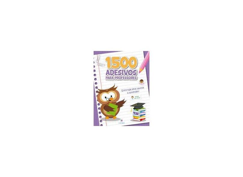 1500 Adesivos Para Professores - Encoraje Seus Alunos A Aprender - Roxo - Editora Ciranda Cultural; - 9788538053620