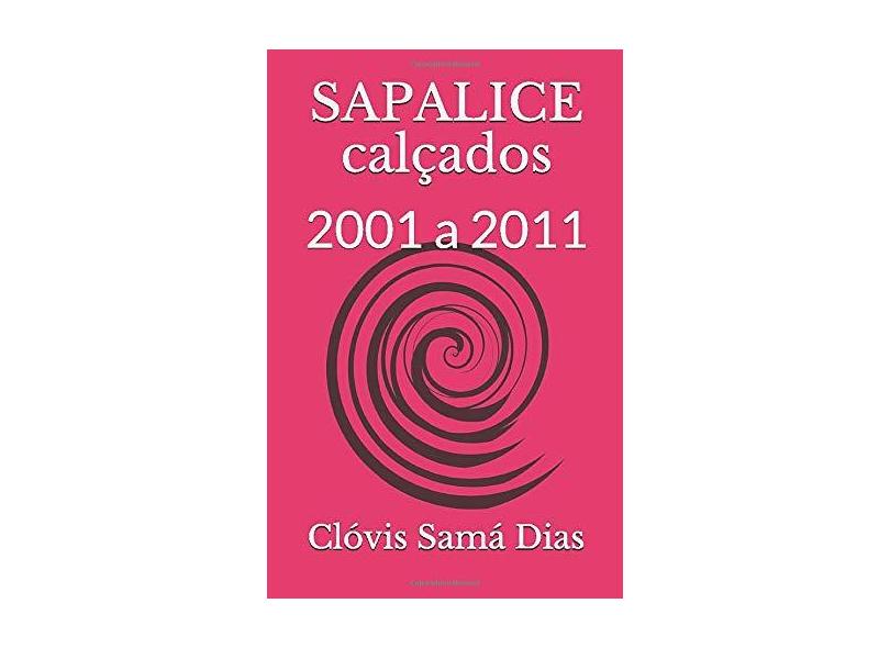 Sapalice - Clóvis Samá Dias - 9781719977272