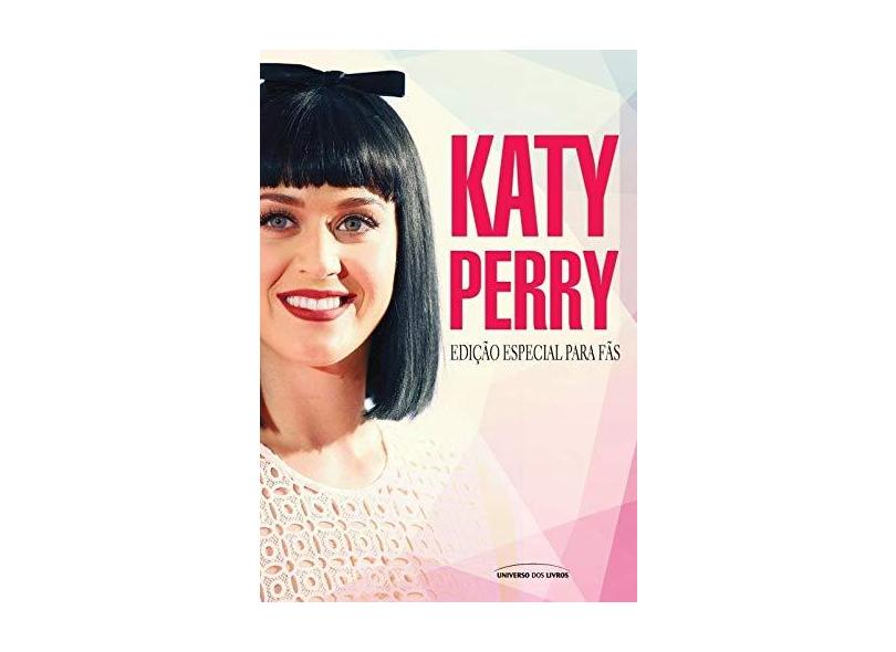 Katy Perry - Edição Especial Para Fãs - Dalpino, Cinthia - 9788579308826