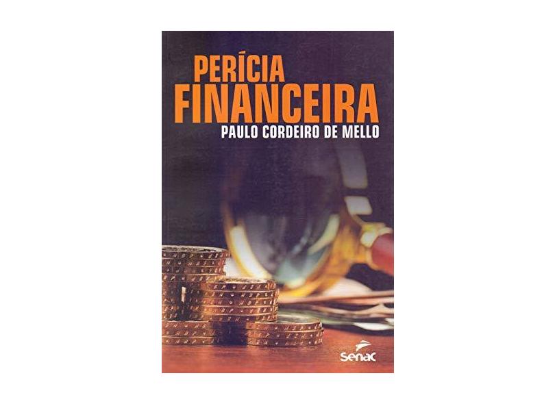Perícia Financeira - Paulo Cordeiro De Mello - 9788539611836