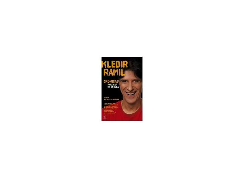 Crônicas Para Ler na Escola - Kledir Ramil - Vol. 7 - Ramil, Kledir; Ramil, Kledir - 9788539005291