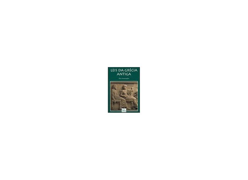 Leis da Grécia Antiga - Arnaoutoglou, Ilias - 9788588023147