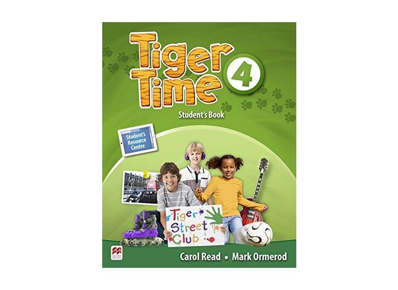 Tiger Time Student's Book With Ebook Pack-4 - Read,carol - 9781786329660