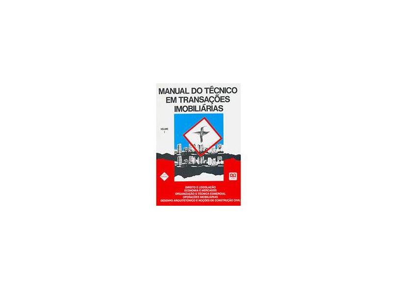 Manual do Técnico em Transações Imobiliárias - Vol 1 - Editora Ab - 9788574980775