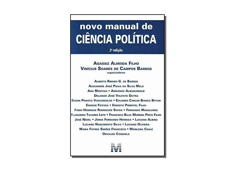 Novo Manual de Ciência Política - 2ª Ed. 2013 - Barros, Vinícius Soares De Campos; Almeida Filho, Agassiz - 9788539201778