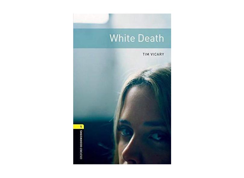 White Death - Level 1 - Tim Vicary - 9780194789233