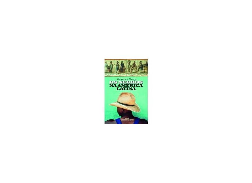 Os Negros na América Latina - Gates Jr., Henry Louis - 9788535924268