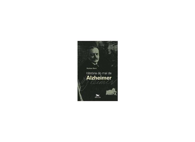 História do Mal de Alzheimer - Borri, Matteo - 9788515042692