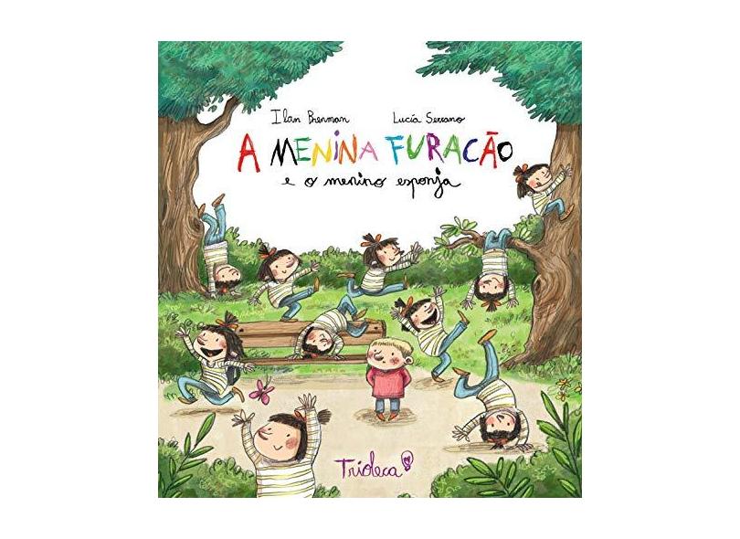 A Menina Furacão e o Menino Esponja - Ilan Brenman - 9788594206022