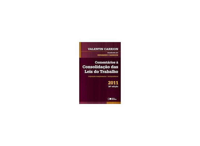 Comentarios A Consolidacao Das Leis Do Trabalho - Capa Comum - 9788502111462