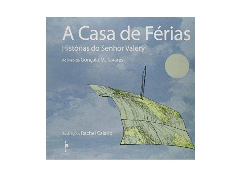 A Casa de Férias - Tavares, Gonçalo M. - 9788599905951