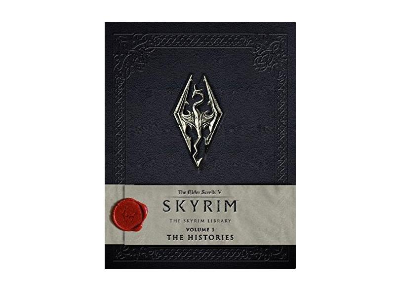 The Elder Scrolls V: Skyrim - The Skyrim Library, Vol. I: The Histories: 1 - Titan Books - 9781783293193