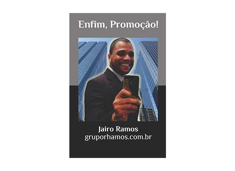 Enfim, Promoção - Jairo Ramos - 9781980959113