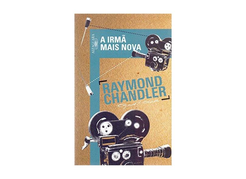 Irmã Mais Nova, A - Raymond Chandler - 9788556520371