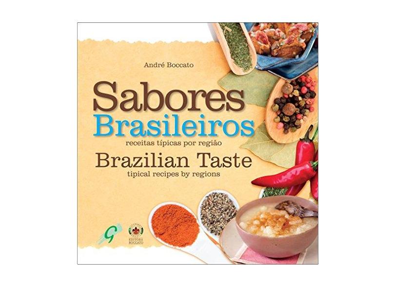 Sabores Brasileiros - Receitas Típicas Por Regiõa - Edição Bilíngue - Boccato, André - 9788575553114