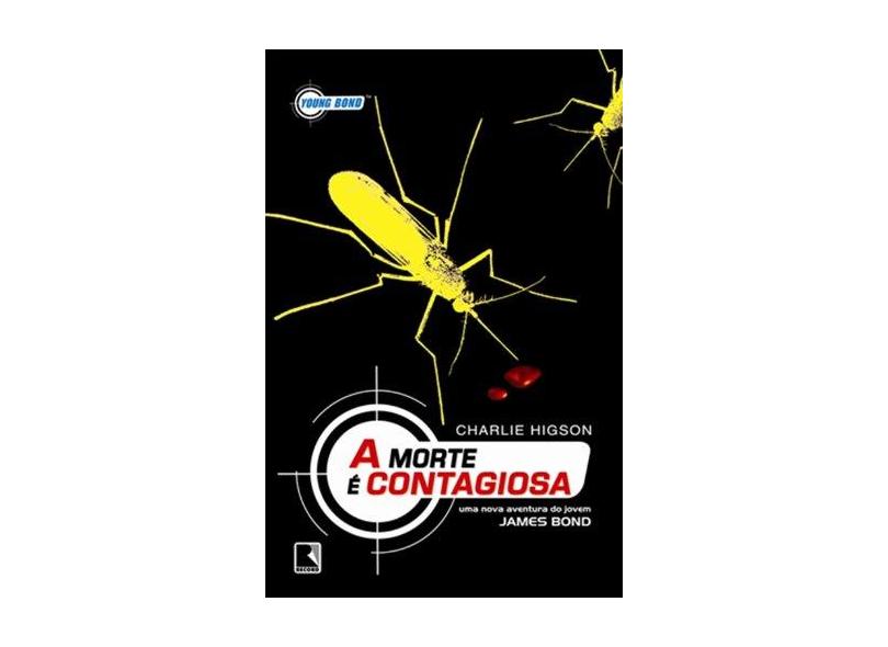 A Morte É Contagiosa - Higson, Charlie - 9788501074607