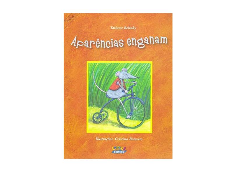 Aparências Enganam - Tatiana Belinky - 9788524914560
