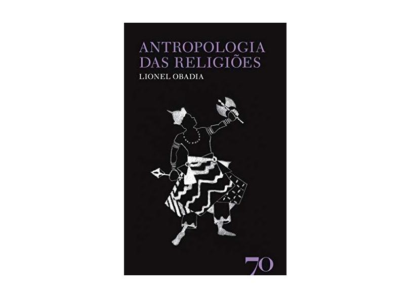 Antropologia das Religiões - Capa Comum - 9789724416069