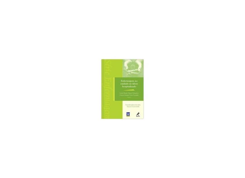 Enfermagem No Cuidado Ao Idoso Hospitalizado - Capa Comum - 9788520423332