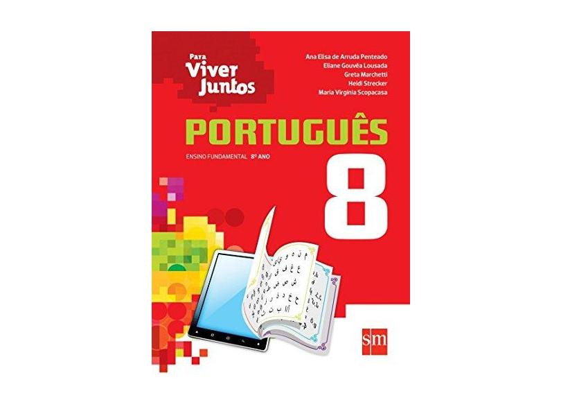 Português: Ensino Fundamental - 8º Ano - Coleção Para Viver Juntos - Diversos - 9788541806329