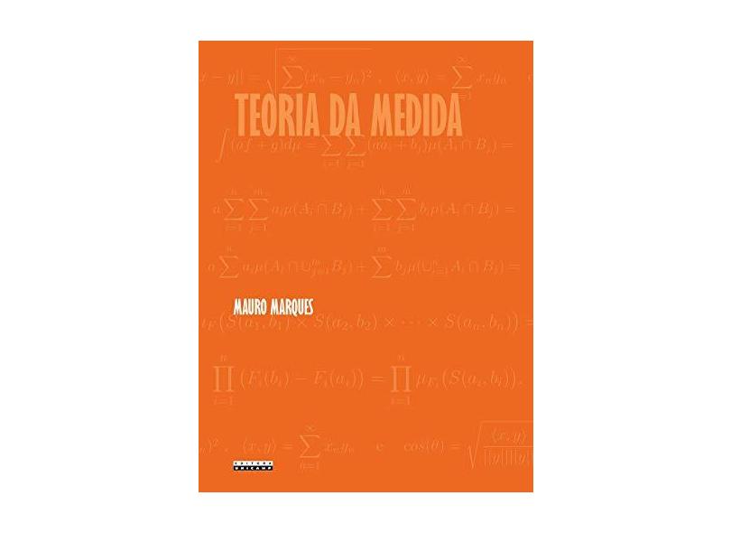 Teoria da Medida - Marques, Mauro S. De F. - 9788526808409
