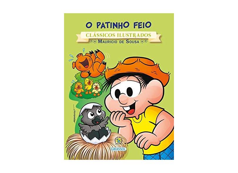 Turma da Mônica - o Patinho Feio - Col. Clássicos Ilustrados - Maurício De Sousa - 9788539418879