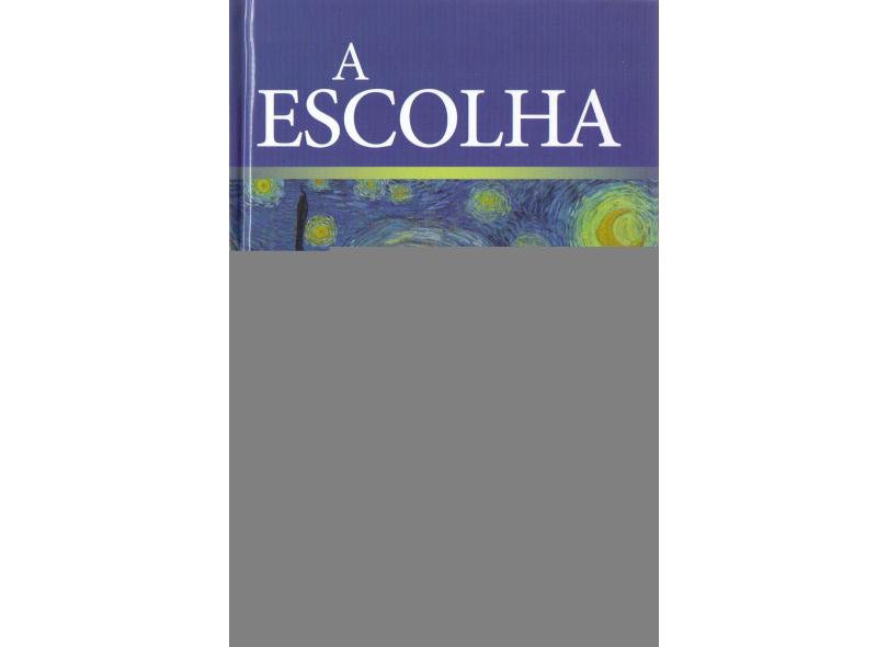 A Escolha - Gary Rodin - 9781680433852