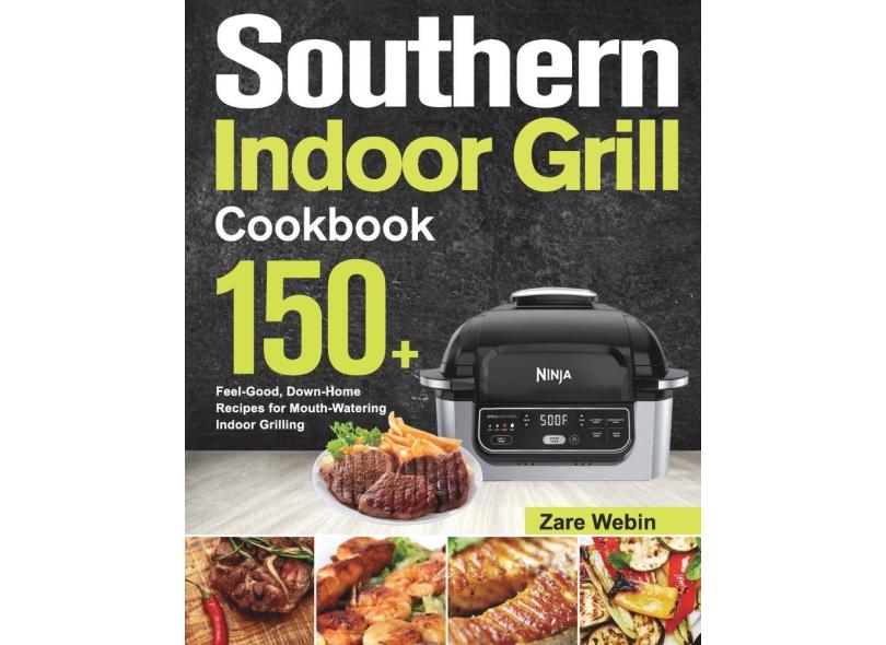 Southern Indoor Grill Cookbook com o Melhor Preço é no Zoom