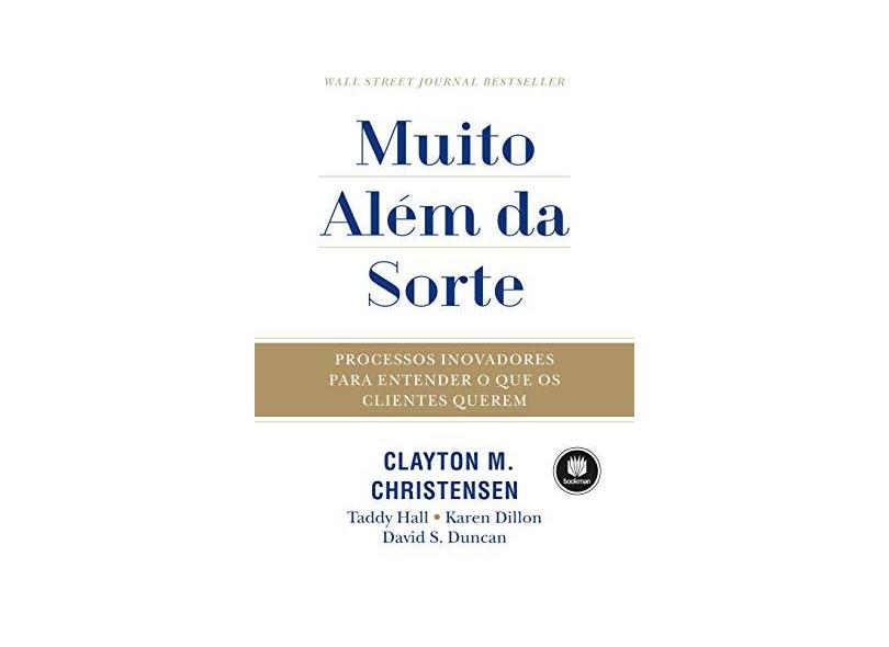 Muito Além da Sorte - Christensen Clayton - 9788582604519