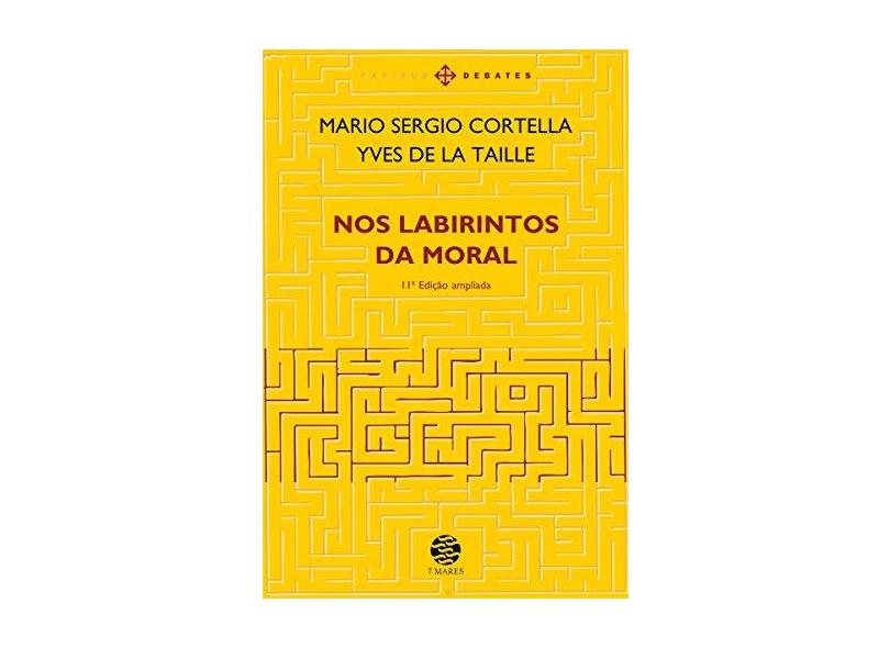 Nos Labirintos da Moral - Cortella,mario Sergio - 9788595550063