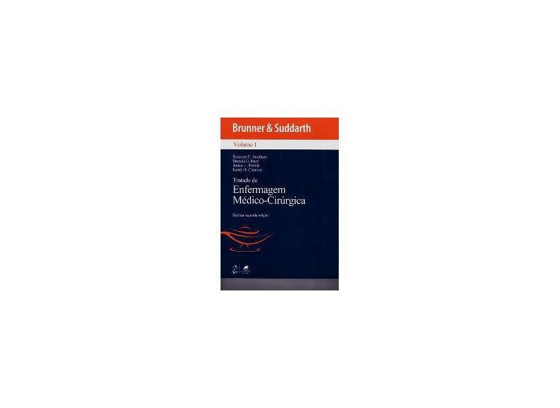 Brunner & Suddarth - Tratado de Enfermagem Médico-Cirúrgica - 4 Volumes - Diversos Autores - 9788527700443