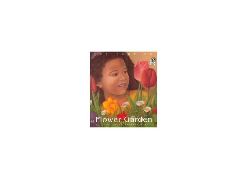 Flower Garden - Eve Bunting - 9780152023720